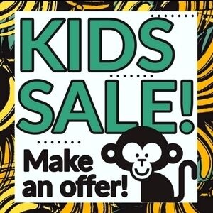 Kids Sale Make An Offer!
